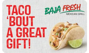 Baja Fresh Mexican Grill US Gift Card