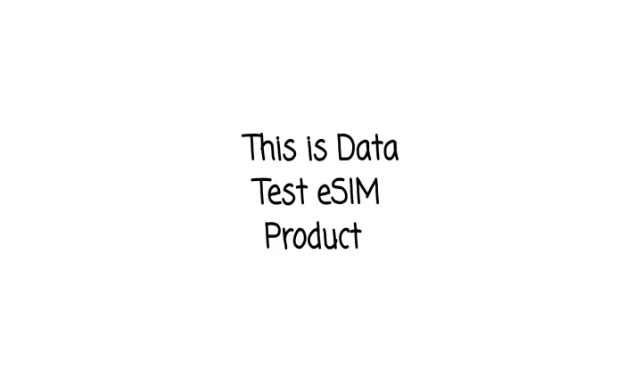 Esim World data test product